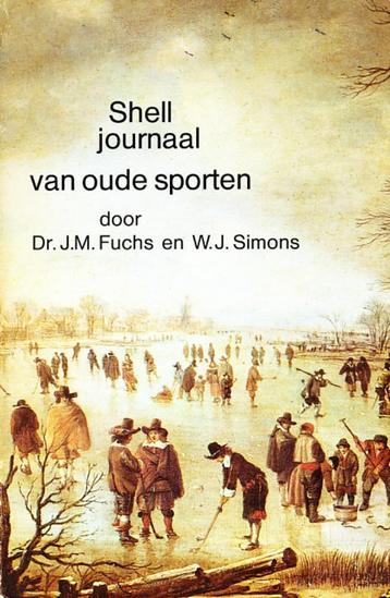Shell journaal van oude sporten - J.M. Fuchs & W.J. Simons V beschikbaar voor biedingen