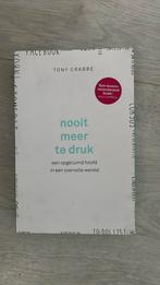 Tony Crabbe - Nooit meer te druk, Ophalen of Verzenden, Tony Crabbe