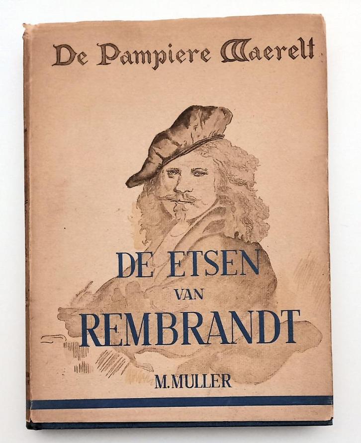 De etsen van Rembrandt 1946 Muller - MET stofomslag, Boeken, Kunst en Cultuur | Beeldend, Gelezen, Ophalen of Verzenden