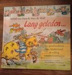 Lang geleden... Geschiedenis van Nederland, Ophalen of Verzenden, Zo goed als nieuw, Arend van Dam & Alex de Wolf, Non-fictie