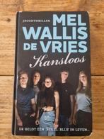Mel Wallis de Vries - Kansloos, Ophalen of Verzenden, Zo goed als nieuw, Mel Wallis de Vries