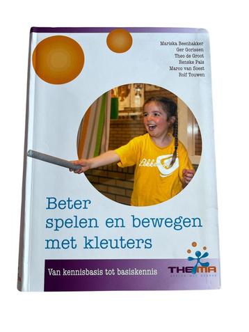 Renske Pals - Beter spelen en bewegen met kleuters beschikbaar voor biedingen