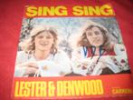 Lester + Denwood: Sing Sing, Cd's en Dvd's, Vinyl Singles, Ophalen of Verzenden, Zo goed als nieuw, Pop, Single