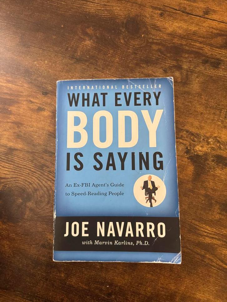 What Every Body Is Saying - Joe Navarro, Boeken, Psychologie, Zo goed als nieuw, Sociale psychologie, Ophalen of Verzenden