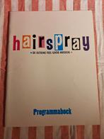 Hairspray - programmaboekje, Verzamelen, Overige Verzamelen, Ophalen of Verzenden, Zo goed als nieuw