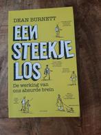 Dean Burnett - Een steekje los, Ophalen of Verzenden, Zo goed als nieuw, Dean Burnett