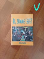 Krabbegat.  Ei, zumme leze?, Ophalen