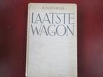 Laatste Wagon, door B. Nijenhuis, Ophalen of Verzenden, Gelezen