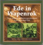 Ede in Wapenrok - 515 blz. - door v.d. Weerd en Crebolder, 20e eeuw of later, Nieuw, Ophalen of Verzenden, Meerdere auteurs