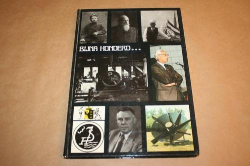 Bijna honderd - Gedenkboek Machinefabriek Hubert & Co !!, Boeken, Geschiedenis | Stad en Regio, Nieuw, 20e eeuw of later, Ophalen of Verzenden