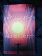 Joost Zwagerman - Wakend over God, Boeken, Gedichten en Poëzie, Ophalen of Verzenden, Zo goed als nieuw, Joost Zwagerman