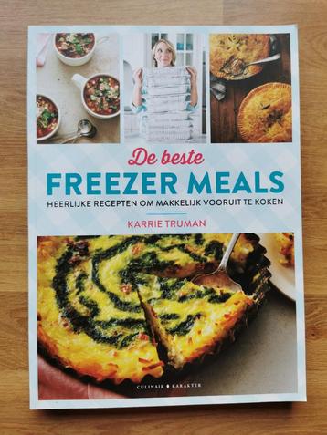 De beste freezer meals - Diepvriesmaaltijden - Karrie Truman