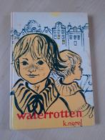 WATERROTTEN door K Norel, Boeken, Ophalen of Verzenden, Gelezen, Sprookjes