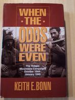 When the Odds Were Even: The Vosges Mountains 1944, Ophalen of Verzenden, Tweede Wereldoorlog, Zo goed als nieuw