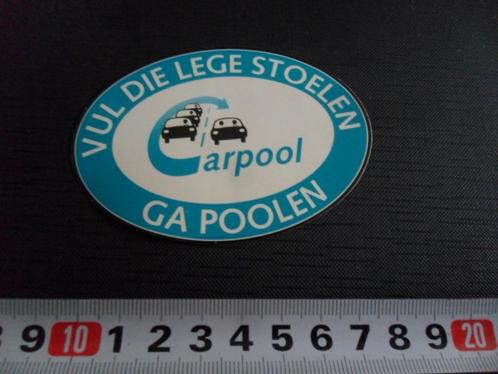 sticker vul die lege stoelen ga poolen - carpool *, Verzamelen, Stickers, Zo goed als nieuw, Bedrijf of Vereniging, Ophalen