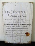 Huisregels bij opa & oma / Tekstbord / wandbord met spreuk, Ophalen of Verzenden, Nieuw