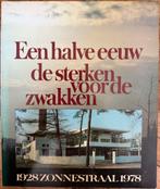 Zonnestraal 1928-1978 Halve Eeuw Sterken voor Zwakken, Boeken, Ophalen of Verzenden, Gelezen