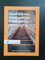 Hoofdlijnen Bestuurlijke Informatieverzorging, Ophalen of Verzenden, Zo goed als nieuw, HBO, Eddy Vaassen & Roger Meuwissen