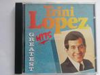 Trini Lopez - Greatest Hits, Ophalen of Verzenden, 1960 tot 1980, Gebruikt
