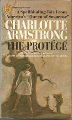 Charlotte Armstrong. The protégé. Fawcett Crest Book., Ophalen, Zo goed als nieuw, Fictie