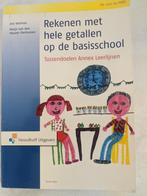 Rekenen met hele getallen op de basisschool, Ophalen, Ans  Veltman, HBO, Zo goed als nieuw