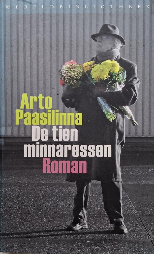 Arto Paasilinna - De tien minnaressen, Boeken, Ophalen of Verzenden, Gelezen, Europa overig