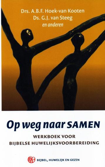 Op Weg Naar Samen - A.B.F. Hoek-van Kooten / 9789043516372   beschikbaar voor biedingen
