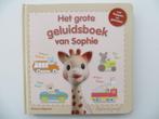 Het grote geluidsboek van Sophie Interactief Flapboek geluid, Boeken, Kinderboeken | Baby's en Peuters, Verzenden, Zo goed als nieuw