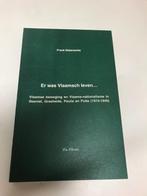 Er was Vlaamsch leven…ww1, Ophalen of Verzenden, Voor 1940, Gelezen