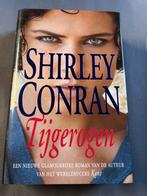 Tijgerogen - Shirley Conran, Ophalen of Verzenden, Zo goed als nieuw, Nederland
