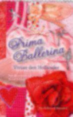 prima ballerina Vvian den Hollander, Ophalen of Verzenden, Gelezen