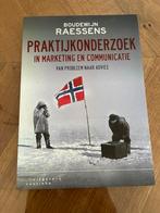 Praktijkonderzoek in marketing en communicatie, Ophalen of Verzenden, Zo goed als nieuw, Management, Boudewijn Raessens