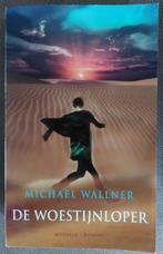 Michael Wallner: De Woestijnloper, Ophalen of Verzenden, Zo goed als nieuw, Nederland