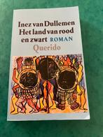 Inez van Dullemen - Het land van rood en zwart paperback, Gelezen, Inez van Dullemen, Ophalen of Verzenden