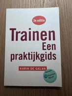 Trainen - Een praktijkgids Karin de Galan, Ophalen of Verzenden, Zo goed als nieuw, HBO