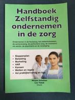 L. Tabak - Handboek Zelfstandig ondernemen in de zorg, Ophalen of Verzenden, Zo goed als nieuw, L. Tabak; Maarten Scholten