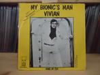 7" Single Vivian - My Bionic's Man / Wind Up Toy, Gebruikt, 7 inch, Single, Ophalen of Verzenden