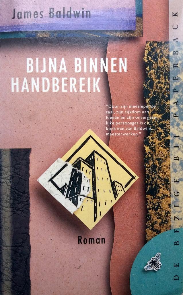 James Baldwin - Bijna binnen handbereik, Boeken, Literatuur, Gelezen, Amerika, Ophalen of Verzenden