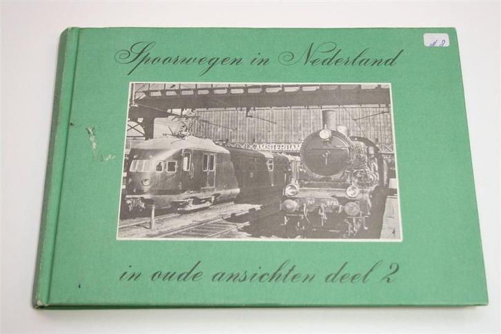 Spoorwegen in Oude Ansichten — Deel 2, Boeken, Vervoer en Transport, Gelezen, Tractor en Landbouw, Ophalen of Verzenden