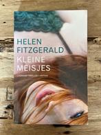 Helen Fitzgerald | Kleine meisjes, Boeken, Ophalen of Verzenden, Zo goed als nieuw, Nederland