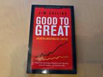 Jim Collins - good to great - ned, Ophalen of Verzenden, Zo goed als nieuw, Management