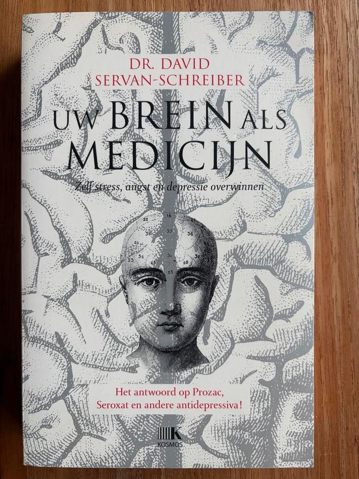Uw Brein als Medicijn - David Servan-Schreiber, Boeken, Psychologie, Zo goed als nieuw, Klinische psychologie, Ophalen of Verzenden