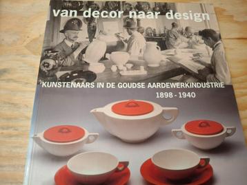 Van decor naar design Goudse aardewerkindustrie 1898-1940 beschikbaar voor biedingen