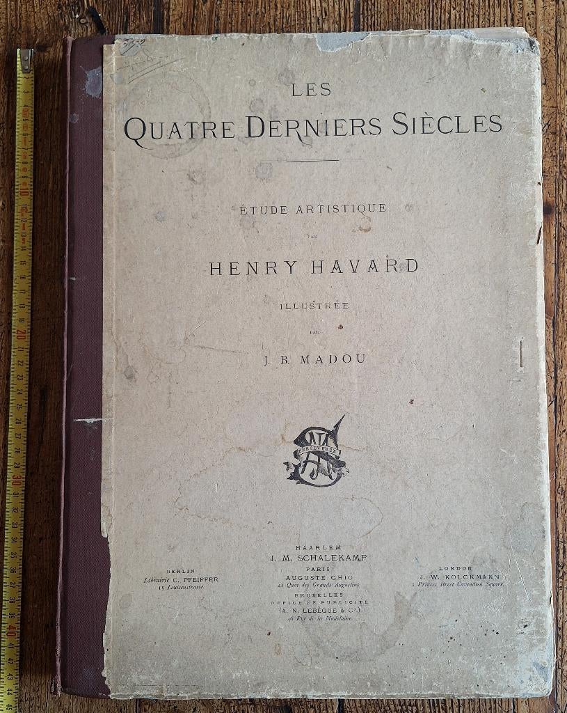 LES QUATRE DERNIERS SIECLES-H.Havard-Madou-Schalekamp, Ophalen of Verzenden, Gelezen, Overige onderwerpen