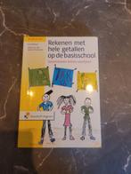 Ans Veltman - Rekenen met hele getallen op de basisschool, Boeken, Ophalen of Verzenden, Zo goed als nieuw, Ans Veltman; Marja van den Heuvel-Panhuizen