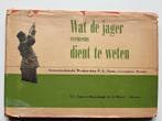 Wat de jager eveneens dient te weten(jachtboek), Ophalen of Verzenden, Gelezen, P. E. Visser