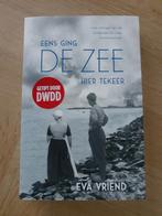 Eva Vriend - Eens ging de zee hier tekeer, Boeken, Ophalen of Verzenden, Nieuw, Eva Vriend