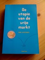 De Utopie van de vrije markt, Boeken, Filosofie, Ophalen of Verzenden, Zo goed als nieuw, Praktische filosofie, Hans Achterhuis