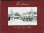Eindhoven in oude ansichten, Boeken, Ophalen of Verzenden, Zo goed als nieuw