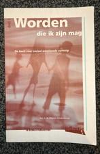 Worden die ik zijn mag, Boeken, Ophalen of Verzenden, Zo goed als nieuw, Sociale wetenschap